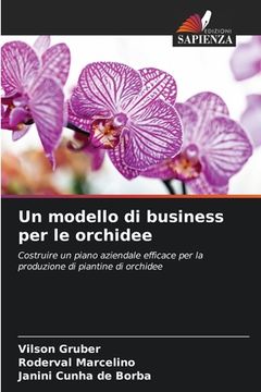 portada Un modello di business per le orchidee (en Italiano)