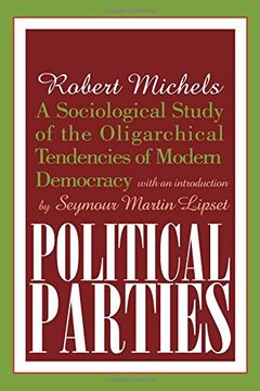 portada Political Parties: A Sociological Study of the Oligarchical Tendencies of Modern Democracy (en Inglés)