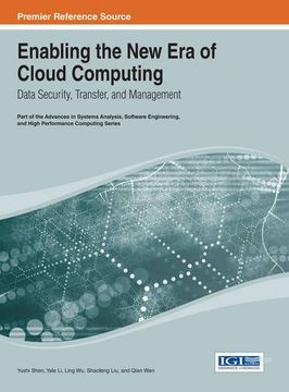 portada Enabling the New Era of Cloud Computing: Data Security, Transfer, and Management