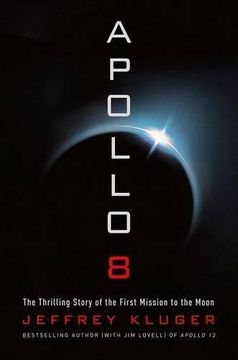 portada Apollo 8: The Thrilling Story of the First Mission to the Moon