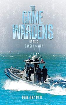 portada The Game Wardens: Book 2 Danger's way (en Inglés)