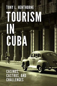 portada Tourism in Cuba: Casinos, Castros, and Challenges (in English)