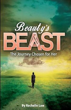 portada Beauty's Beast (B&W): The Journey Chosen for Her (en Inglés)