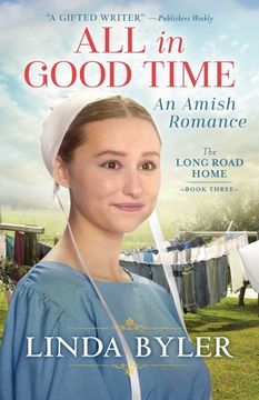 portada All in Good Time: An Amish Romance (The Long Road Home) (in English)