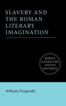 portada Slavery and the Roman Literary Imagination Paperback (Roman Literature and its Contexts) 