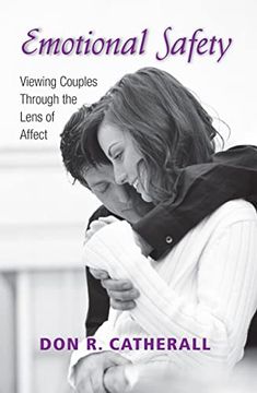 portada Emotional Safety: Viewing Couples Through the Lens of Affect (en Inglés)