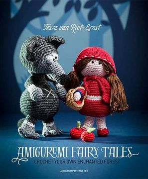 portada Amigurumi Fairy Tales: Crochet Your own Enchanted Forest 