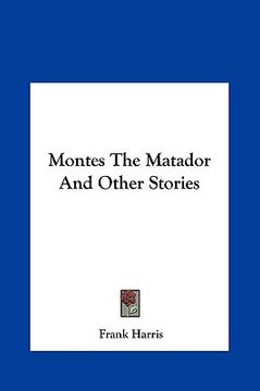 portada montes the matador and other stories (en Inglés)