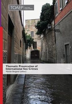 portada Thematic Prosecution of International Sex Crimes (Second Edition) (en Inglés)