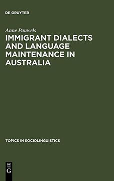 portada Immigrant Dialects and Language Maintenance in Australia (Topics in Sociolinguistics) (in English)