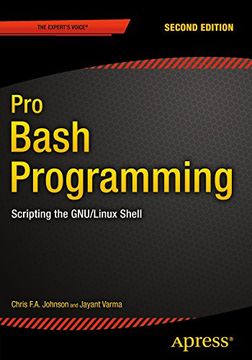 portada Pro Bash Programming, Second Edition: Scripting the gnu (en Inglés)