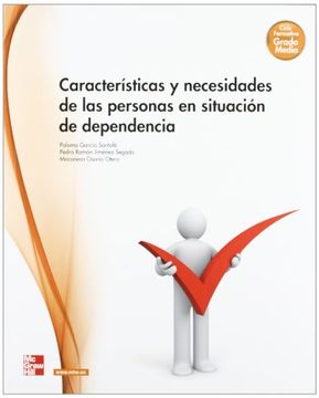 portada Caracteristicas y necesidades de las personas en situacion de dependencia (in Spanish)