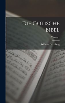 portada Die Gotische Bibel; Volume 1 (en Alemán)
