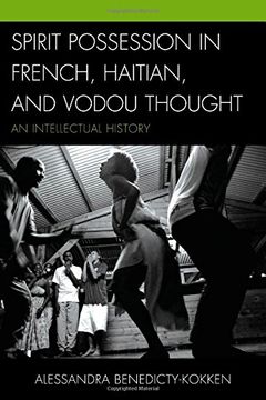 portada Spirit Possession in French, Haitian, and Vodou Thought: An Intellectual History