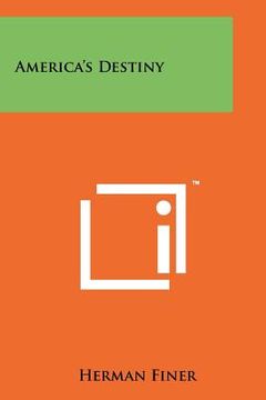 portada america's destiny (en Inglés)