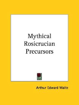 portada mythical rosicrucian precursors (en Inglés)