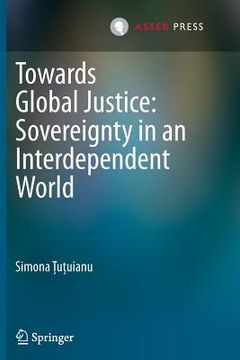 portada Towards Global Justice: Sovereignty in an Interdependent World (en Inglés)