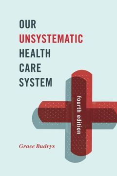 portada Our Unsystematic Health Care System