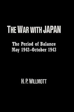 portada the war with japan: the period of balance, may 1942-october 1943 (en Inglés)