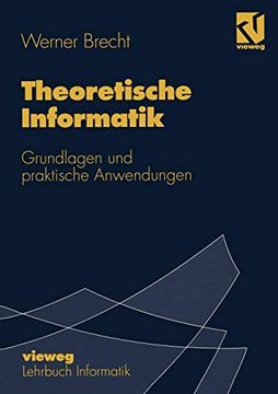 portada Theoretische Informatik: Grundlagen und Praktische Anwendungen (in German)
