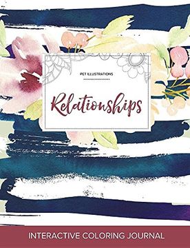 portada Adult Coloring Journal: Relationships (Pet Illustrations, Nautical Floral)