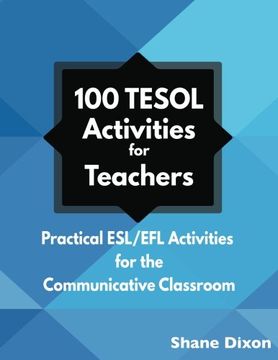 portada 100 TESOL Activities: Practical ESL/EFL Activities for the Communicative Classroom