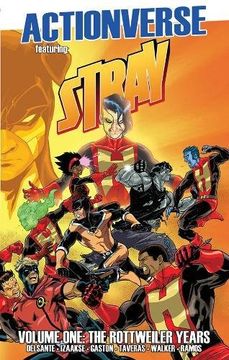 portada Actionverse: Stray- The Rottweiler Years (in English)