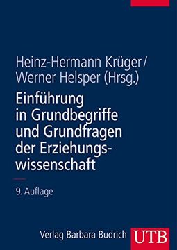 portada Einführung in Grundbegriffe und Grundfragen der Erziehungswissenschaft: Einführungskurs Erziehungswissenschaft bd. 1