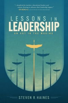 portada Lessons in Leadership: An Art In The Making