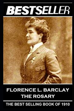 portada Florence l. Barclay - the Rosary: The Bestseller of 1910 (en Inglés)
