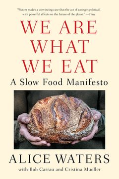 portada We are What we Eat: A Slow Food Manifesto