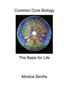 portada Common Core Biology: The Basis for Life (en Inglés)