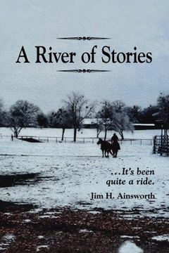 portada A River of Stories: It's Been Quite a Ride
