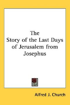 portada the story of the last days of jerusalem from josephus (en Inglés)
