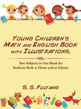portada Young Children's Math and English Book with Illustrations.: Two Subjects in One Book for Students Both at Home and at School.