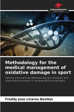 portada Methodology for the medical management of oxidative damage in sport (en Inglés)