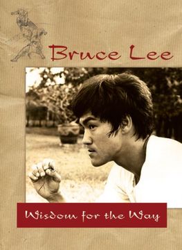 portada Bruce lee -- Wisdom for the way (in English)
