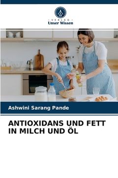 portada Antioxidans Und Fett in Milch Und Öl (en Alemán)