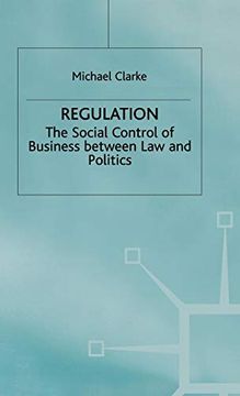 portada Regulation: The Social Control of Business Between law and Politics (en Inglés)