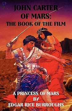portada john carter of mars: the book of the film - a princess of mars (en Inglés)