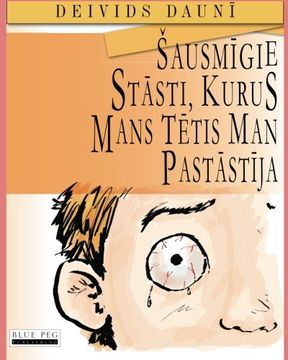 portada Sausmigie Stasti, Kurus Mans Tetis Man Pastastija (Latvian Edition)