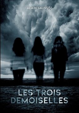 portada Les Trois Demoiselles (en Francés)