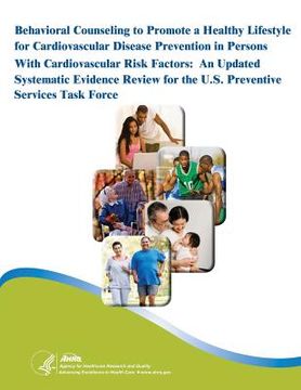 portada Behavioral Counseling to Promote a Healthy Lifestyle for Cardiovascular Disease Prevention in Persons With Cardiovascular Risk Factors: An Updated Sys (en Inglés)