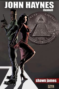 John Haynes: Illuminati (en Inglés)