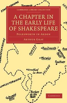 portada A Chapter in the Early Life of Shakespeare Paperback (Cambridge Library Collection - Shakespeare and Renaissance Drama) (in English)