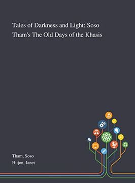 portada Tales of Darkness and Light: Soso Tham'S the old Days of the Khasis 