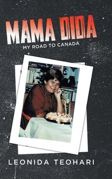 portada Mama Dida: My Road to Canada (en Inglés)