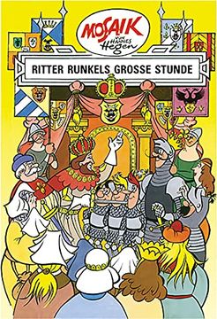 portada Ritter Runkels Grosse Stunde: Mosaik von Hannes Hegen: Bd 10 (en Alemán)
