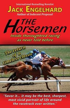 portada The Horsemen: Inside Thoroughbred Racing As Never Told Before (en Inglés)