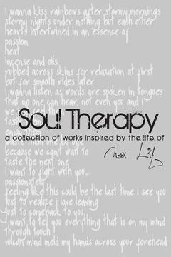 portada Soul Therapy: a collection of works inspired by the life of Max Lit (en Inglés)